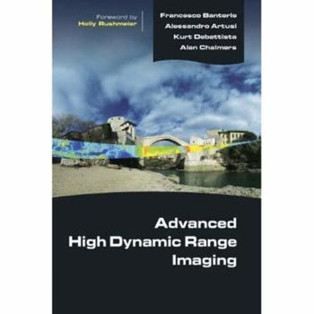 Hardcover Advanced High Dynamic Range Imaging: Theory and Practice Book