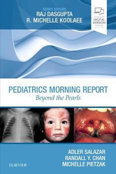 Paperback Pediatrics Morning Report: Beyond the Pearls Book