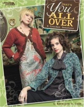 Paperback That's You All Over (Leisure Arts #4254) Book