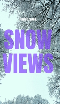 Hardcover Snow Views Book