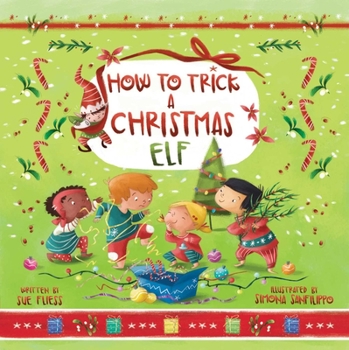 Hardcover How to Trick a Christmas Elf Book