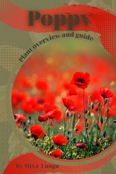 Paperback Poppy: Plant overview and guide Book