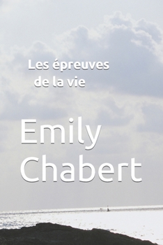 Paperback Les épreuves de la vie [French] Book