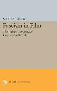 Paperback Fascism in Film: The Italian Commercial Cinema, 1931-1943 Book