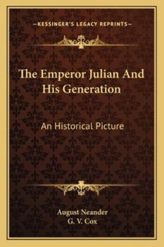 The Emperor Julian and His Generation: An Historical Picture