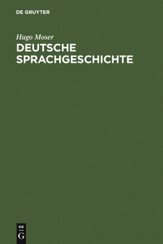 Hardcover Deutsche Sprachgeschichte: Mit Einer Einführung in Die Fragen Der Sprachbetrachtung [German] Book