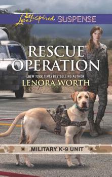Rescue Operation - Book #5 of the Military K-9 Unit