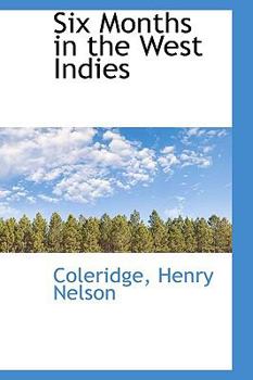 Six Months in the West Indies