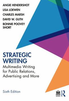 Paperback Strategic Writing: Multimedia Writing for Public Relations, Advertising and More Book