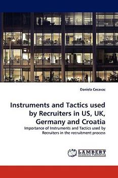 Paperback Instruments and Tactics Used by Recruiters in Us, UK, Germany and Croatia Book