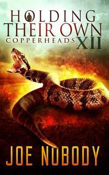 Copperheads - Book #12 of the Holding Their Own