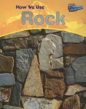Paperback How We Use Rock (Using Materials) Book