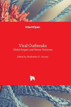 Hardcover Viral Outbreaks - Global Impact and Newer Horizons Book