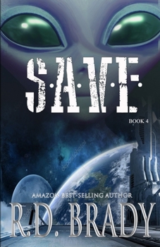 Paperback S.A.V.E.: Book Four of the A.L.I.V.E. Series Book