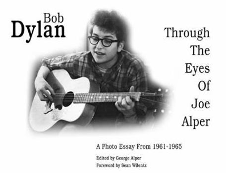 Hardcover Bob Dylan Through The Eyes Of Joe Alper Book