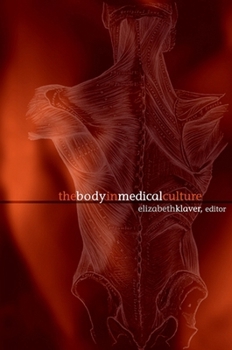 Paperback The Body in Medical Culture Book