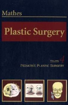 Hardcover Plastic Surgery: Cleft Lip and Palate, and Craniofacial, Volume 4 Book