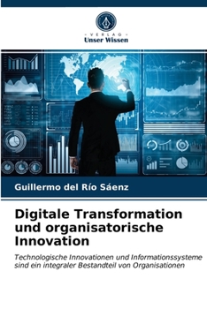 Paperback Digitale Transformation und organisatorische Innovation [German] Book