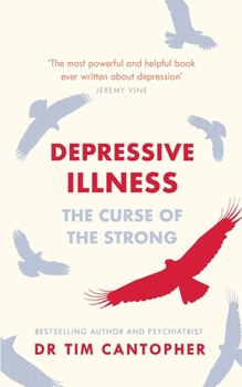 Paperback Depressive Illness: The Curse of the Strong Book
