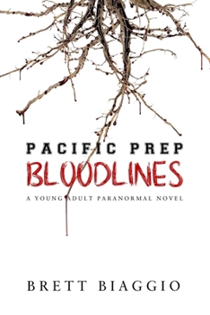Paperback Pacific Prep: Bloodlines Book