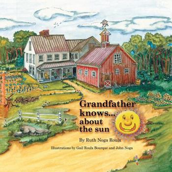 Paperback Grandfather Knows ...: About the Sun Book