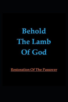 Paperback Behold The Lamb Of God Book