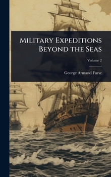 Hardcover Military Expeditions Beyond the Seas Book