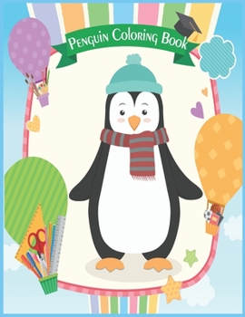 Paperback Penguin Coloring Book: Mandala Penguin. A Very Cute Coloring Book For Little Girls And Boys with Cute Penguin Designs (Animal Coloring Book) Book