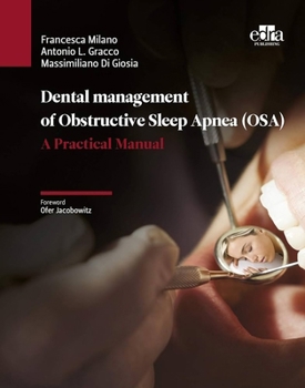 Hardcover Dental Management of Obstructive Sleep Apnea (Osa) - A Practical Manual Book