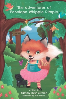 Paperback The Adventures of Penelope Whipple Dimple: The Silver Bell Forest Book