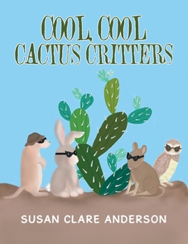 Paperback Cool, Cool Cactus Critters Book