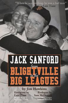 Paperback Jack Sanford: From Blightville to the Big Leagues Book