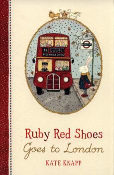 Ruby Red Shoes Goes to London - Book  of the Ruby Red Shoes