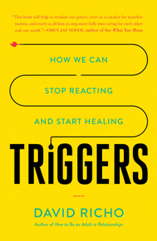 Paperback Triggers: How We Can Stop Reacting and Start Healing Book