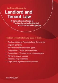 Paperback An Emerald Guide to Landlord and Tenant Law: The Law covering residential and commercial property (Revised Edition) Book