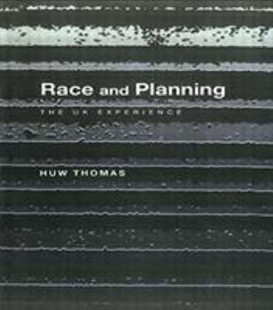 Paperback Race and Planning: The UK Experience Book