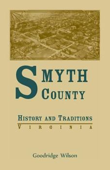 Paperback Smyth County, Virginia History and Traditions Book