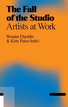 Paperback The Fall of the Studio: Artists at Work Book