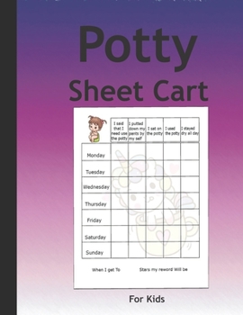 Paperback Potty Sheet Cart For Kids: Potty Kids Notebook 60 Sheet For Child Up For Success With Potty Training Chart Book