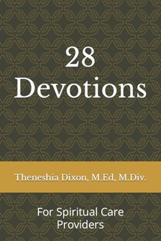 Paperback 28 Devotions: For Spiritual Care Providers Book