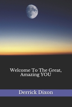 Paperback Welcome To The Great, Amazing YOU Book