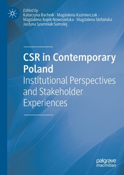 Paperback Csr in Contemporary Poland: Institutional Perspectives and Stakeholder Experiences Book