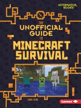 Paperback The Unofficial Guide to Minecraft Survival Book