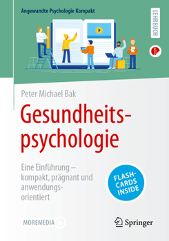 Paperback Gesundheitspsychologie: Eine Einführung - Kompakt, Prägnant Und Anwendungsorientiert [German] Book