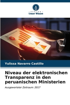 Paperback Niveau der elektronischen Transparenz in den peruanischen Ministerien [German] Book