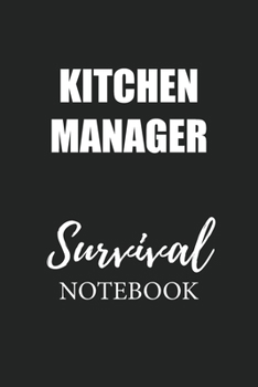 Kitchen Manager Survival Notebook: Small Undated Weekly Planner for Work and Personal Everyday Use Habit Tracker Password Logbook Music Review Playlist Diary Journal