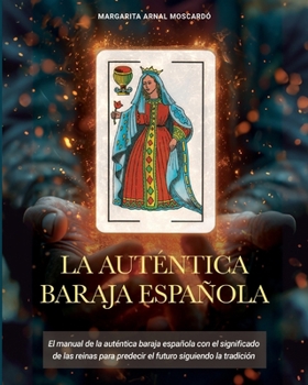 LA AUTENTICA BARAJA ESPAÑOLA (Spanish Edition)