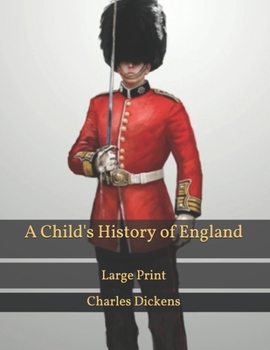 Paperback A Child's History of England: Large Print Book