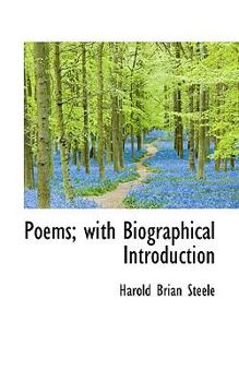 Poems; with Biographical Introduction
