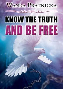 Paperback Know the Truth & Be Free Book